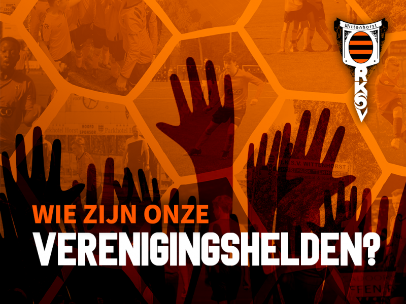 Nomineer jouw Wittenhorst verenigingsheld